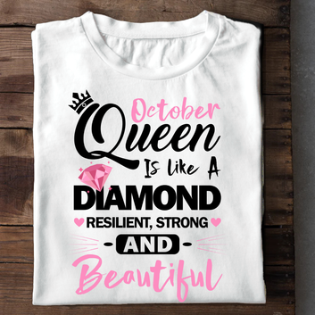 October Queen Is Like A Dimaond