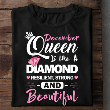 December Queen Is Like A Dimaond