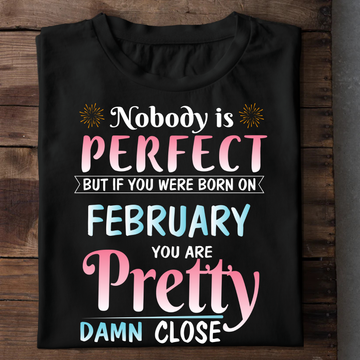 Nobody Is Perfect - February
