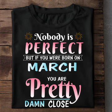 Nobody Is Perfect - March