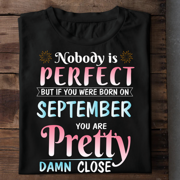 Nobody Is Perfect - September
