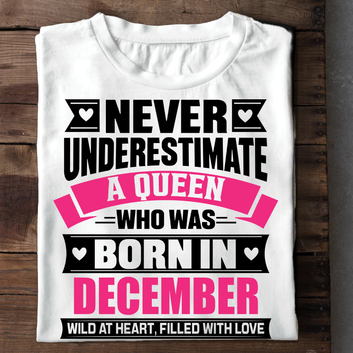 Never Underestimate A Queen - December