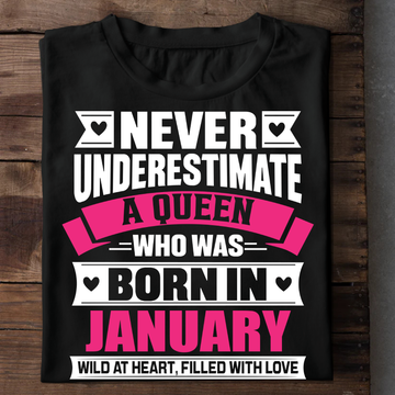 Never Underestimate A Queen - January