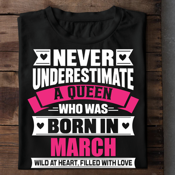 Never Underestimate A Queen - March