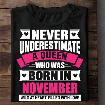 Never Underestimate A Queen - November