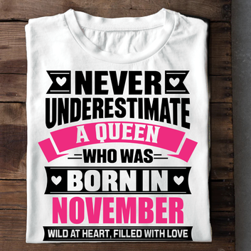 Never Underestimate A Queen - November