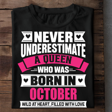 Never Underestimate A Queen - October
