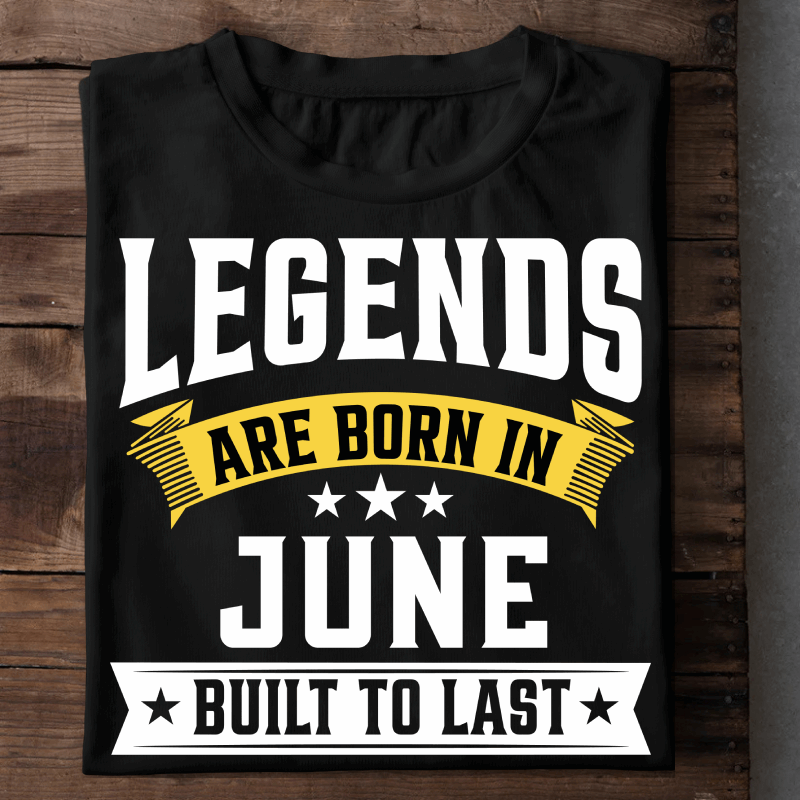  Legends Are Born In June