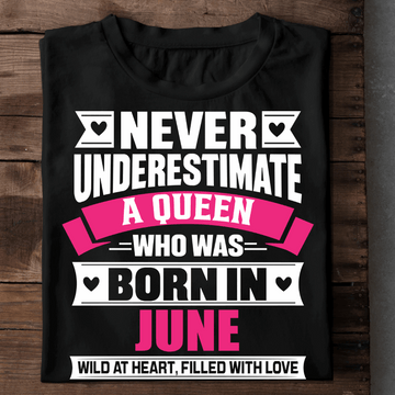  Never Underestimate A Queen - June