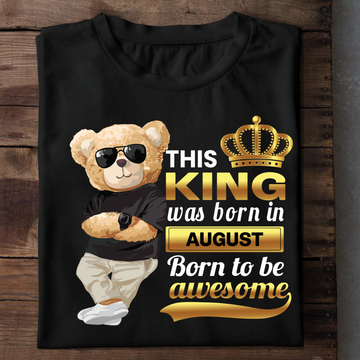 This King Was Born In - August