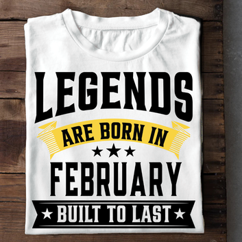 Legends Are Born In February