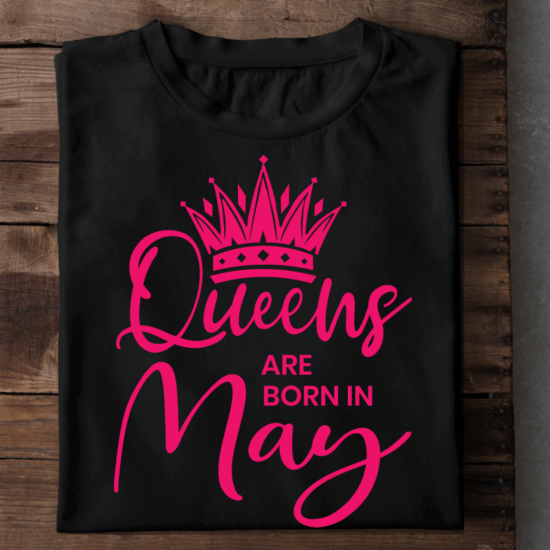 024- Queens Are Born In May