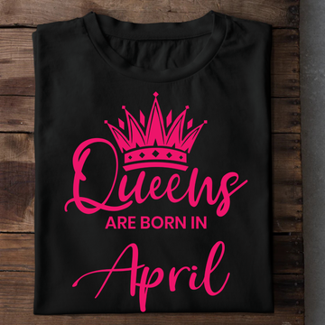 Queens Are Born In April