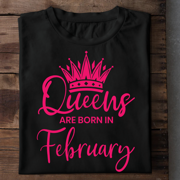 Queens Are Born In February